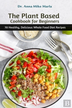 Bertrand.pt - The Plant Based Cookbook For Beginners