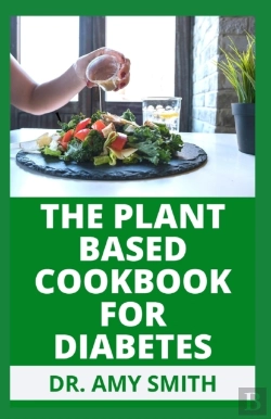 Bertrand.pt - The Plant Based Cookbook For Diabetes