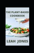 The Plant-Based Cookbook
