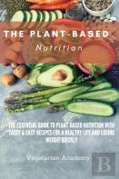 The Plant-Based Nutrition