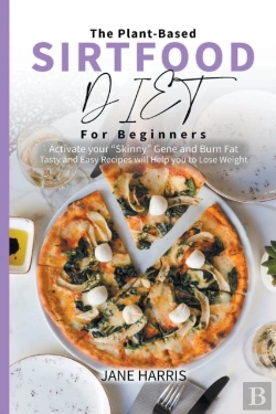 Bertrand.pt - The Plant-Based Sirtfood Diet For Beginners