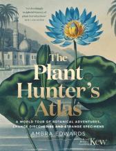 The Plant-Hunter'S Atlas