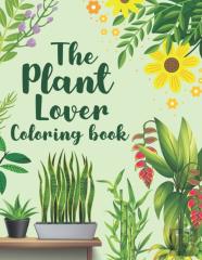 The Plant Lover Coloring Book