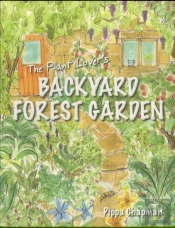 The Plant Lover'S Backyard Forest Garden