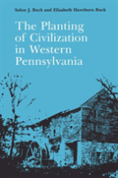 The Planting Of Civilization In Western Pennsylvania