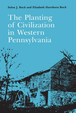 Bertrand.pt - The Planting Of Civilization In Western Pennsylvania