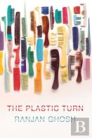 The Plastic Turn