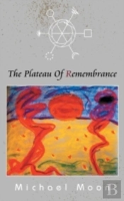 The Plateau Of Remembrance