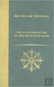 The Platform Sutra Of The Sixth Patriarch
