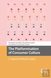 The Platformisation Of Consumer Culture