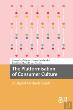 Bertrand.pt - The Platformisation Of Consumer Culture