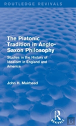 Bertrand.pt - The Platonic Tradition In Anglo-Saxon Philosophy