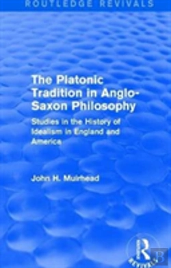 Bertrand.pt - The Platonic Tradition In Anglo-Saxon Philosophy
