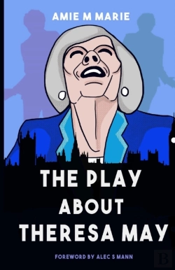 Bertrand.pt - The Play About Theresa May