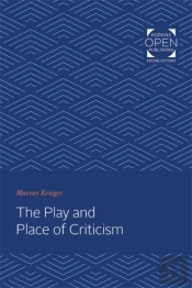 The Play And Place Of Criticism