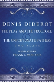The Play And The Prologue & The Unfortunate Fathers
