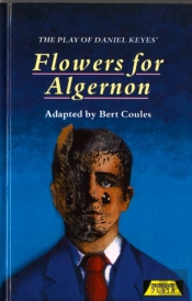 The Play Of Flowers For Algernon