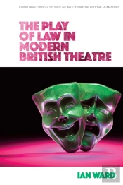 The Play Of Law In Modern British Theatre