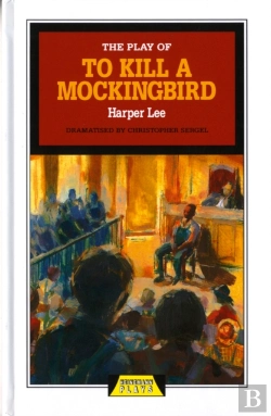 Bertrand.pt - The Play Of To Kill A Mockingbird