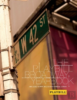 Bertrand.pt - The Playbill Broadway Yearbook June 2011 To May 2012 Bam Bk
