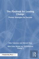 The Playbook For Leading Change
