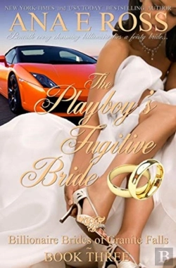 Bertrand.pt - The Playboy'S Fugitive Bride