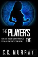 The Player'S Eye