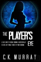 The Player'S Eye