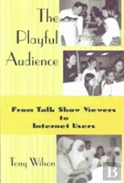 The Playful Audience