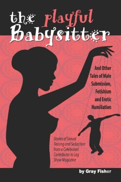 Bertrand.pt - The Playful Babysitter And Other Tales Of Male Submission,  Fetishism And Erotic Humiliation