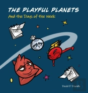 The Playful Planets And The Days Of The Week