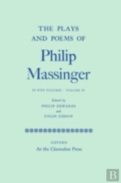 Bertrand.pt - The Plays And Poems Of Philip Massinger: Volume Iv