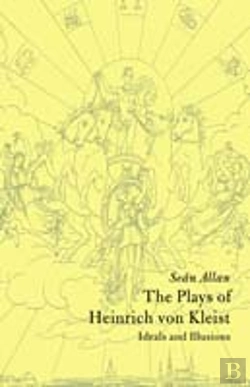 Bertrand.pt - The Plays Of Heinrich Von Kleist