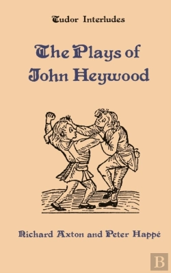 Bertrand.pt - The Plays Of John Heywood