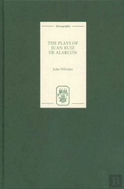 Bertrand.pt - The Plays Of Juan Ruiz De Alarcon