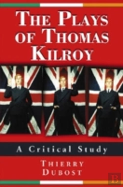 Bertrand.pt - The Plays Of Thomas Kilroy