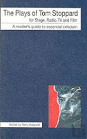 The Plays Of Tom Stoppard For Stage, Radio, Tv And Film