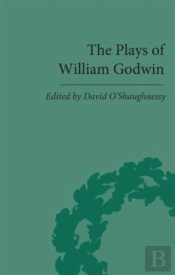 The Plays Of William Godwin