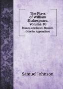 The Plays Of William Shakespeare. Volume 10