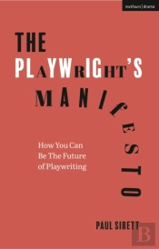 The Playwright'S Manifesto