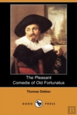 Bertrand.pt - The Pleasant Comedie Of Old Fortunatus (