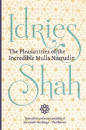 The Pleasantries Of The Incredible Mulla Nasrudin