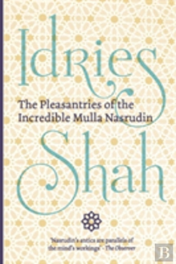 Bertrand.pt - The Pleasantries Of The Incredible Mulla Nasrudin
