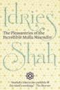 The Pleasantries Of The  Incredible Mulla Nasrudin
