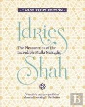 The Pleasantries Of The  Incredible Mulla Nasrudin