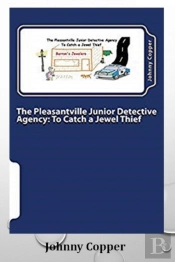 The Pleasantville Junior Detective Agency