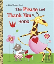 The Please And Thank You Book