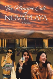 The Pleasure Cats Of Nova Playa