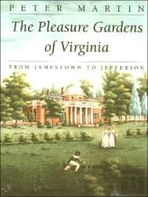 The Pleasure Gardens Of Virginia