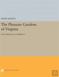 Bertrand.pt - The Pleasure Gardens Of Virginia